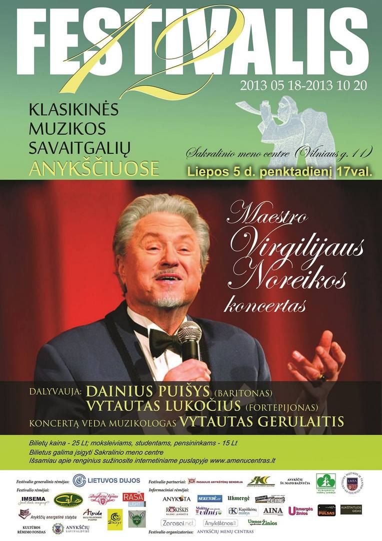 Festivalis „Muzikos savaitgaliai Anykščiuose“ (2013) - Maestro Virgilijus Noreika