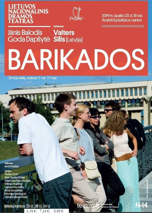 Nacionalinės dramaturgijos festivalis „Pakeleivingi″ (2014) - Valters Silis „Barikados“