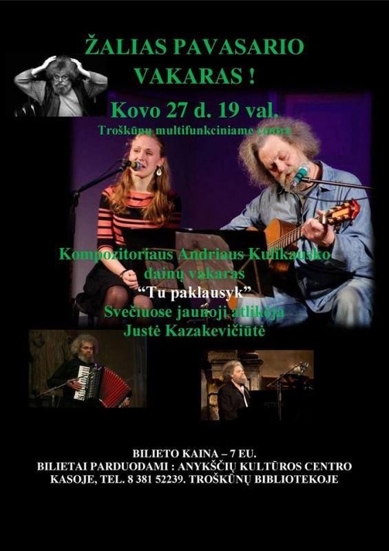 Kompozitoriaus Andriaus Kulikausko dainų vakaras „Tu paklausyk“ / Svečiuose Justė Kazakevičiūtė