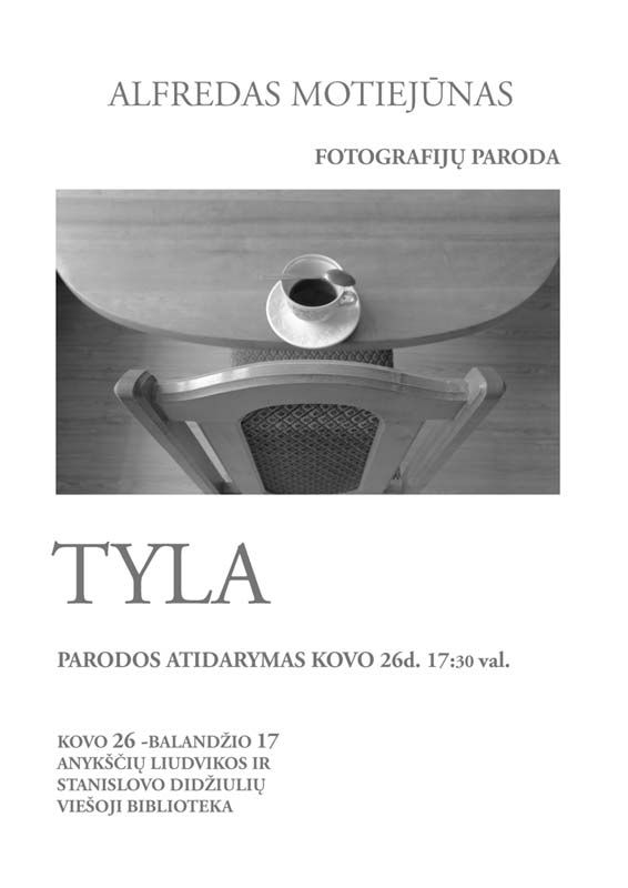 Fotografijų parodos „Tyla“ atidarymas