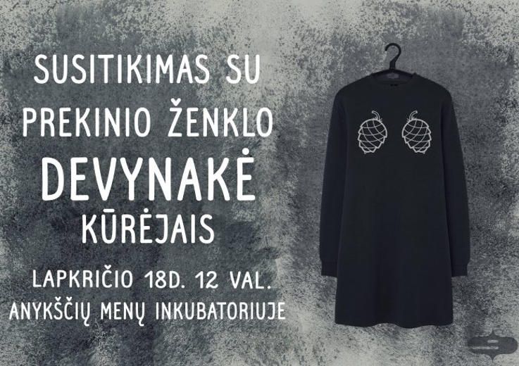 Susitikimas su prekinio ženklo „Devynakė“ kūrėjais