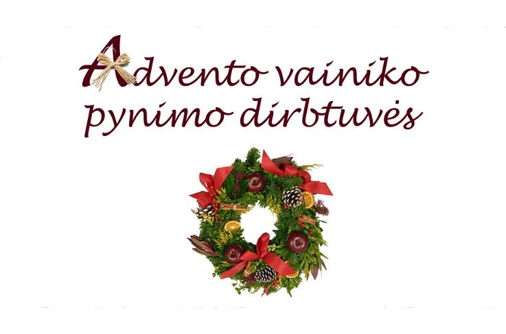 Advento vainiko pynimo dirbtuvės