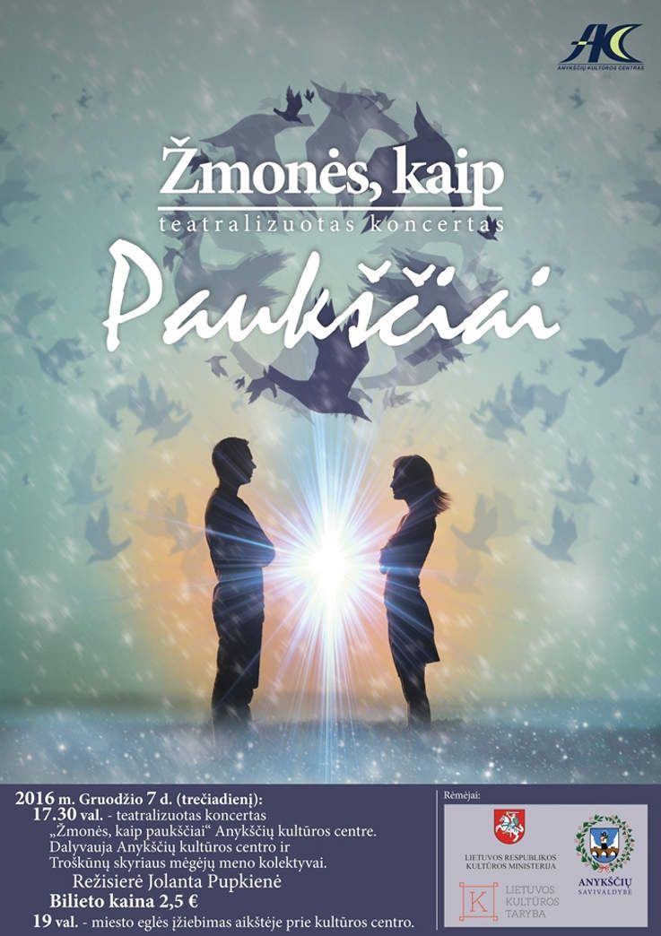 Teatral­izuo­tas kon­cer­tas „Žmonės, kaip paukščiai“ 