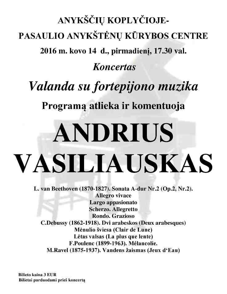 Andriaus Vasiliausko koncertas „Valanda su fortepijono muzika“