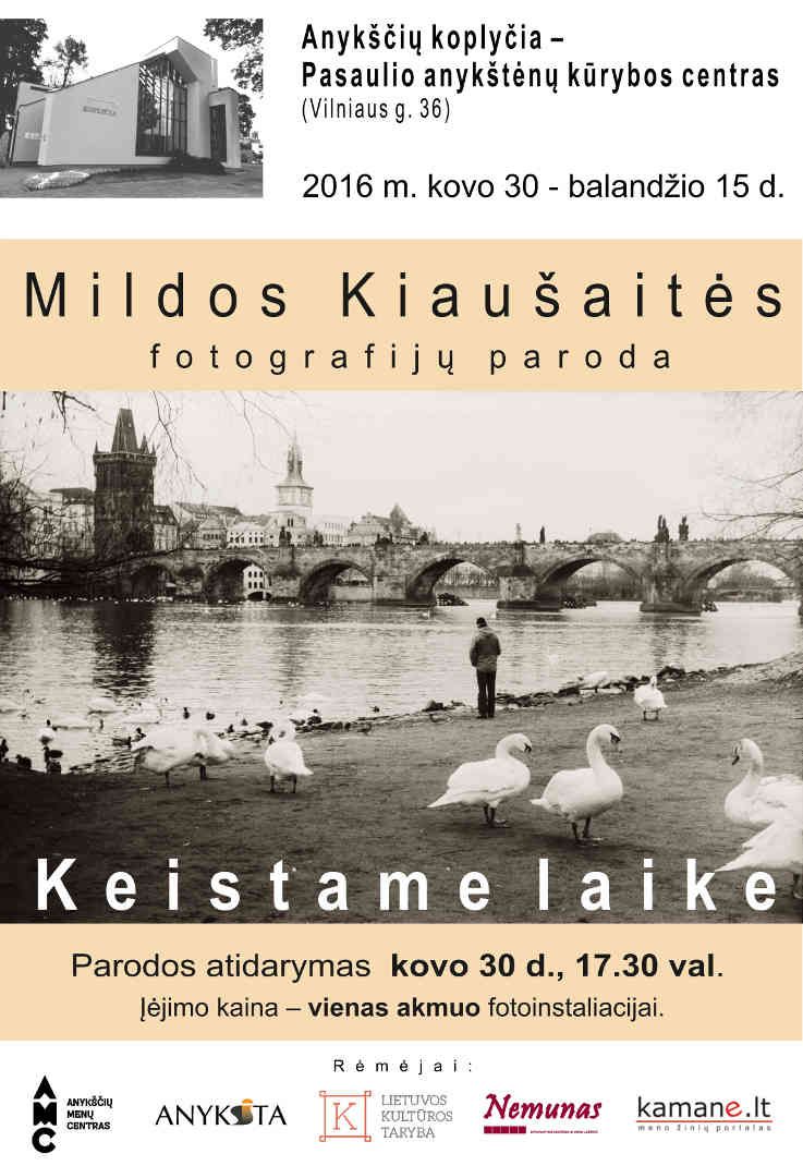 Mildos Kiaušaitės fotografijų ciklo „Keistame laike“ parodos atidarymas