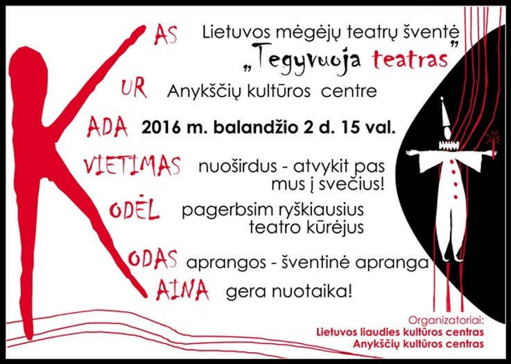 XI Lietuvos mėgėjų teatro švente „Tegyvuoja teatras“