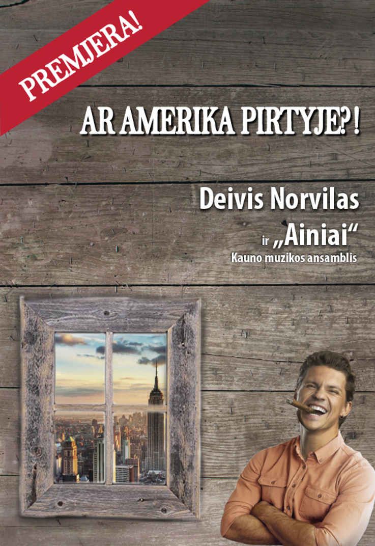 Muzik­inė teatral­izuota komedija „Ar Amerika pir­tyje?!“