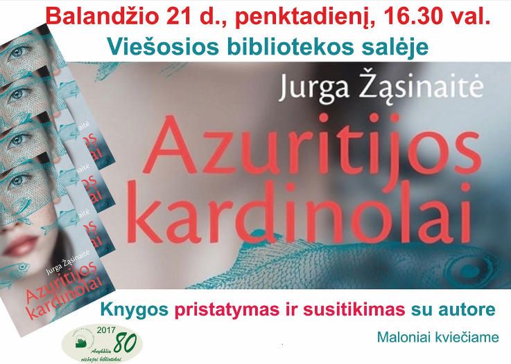 Jurgos Žąsinaitės knygos „Azuritijos kardinolai“ pristatymas