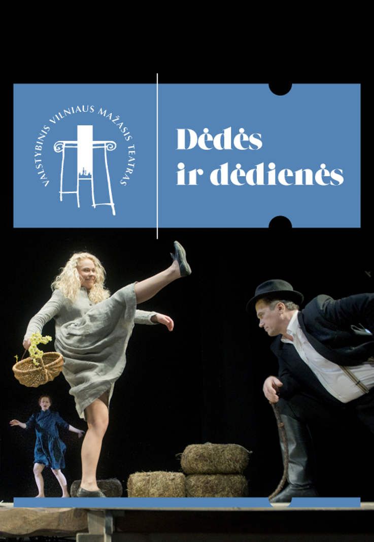 Vilniaus mažojo teatro spektaklis „Dėdės ir dėdienės“