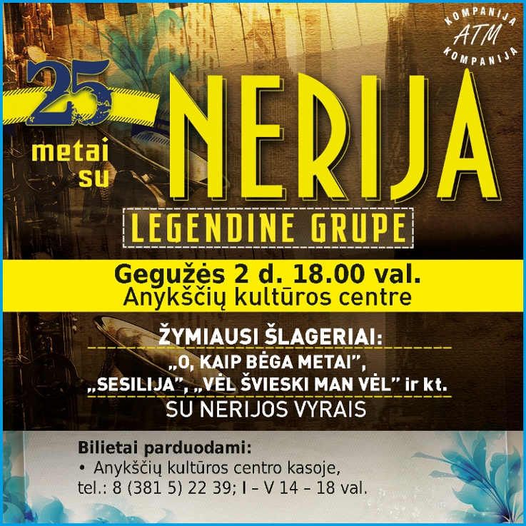 25 metai su legendine grupe „Nerija“