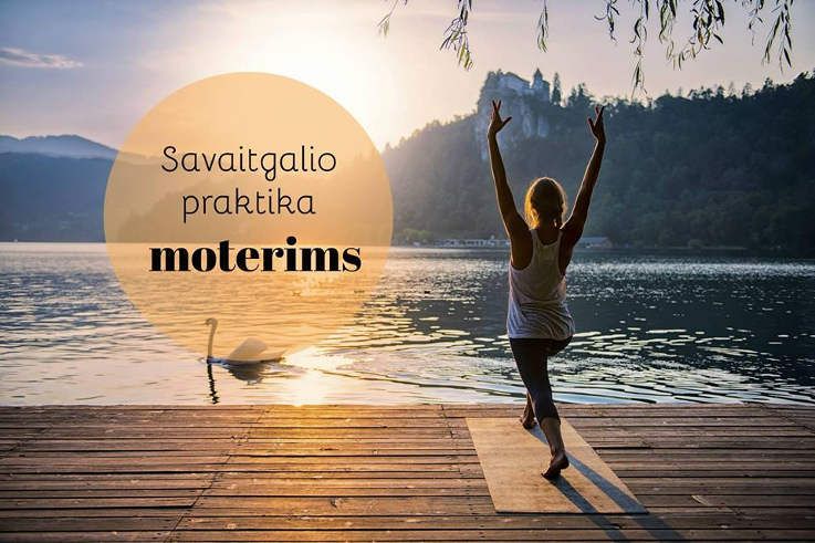 Savaitgalio praktika Moterims