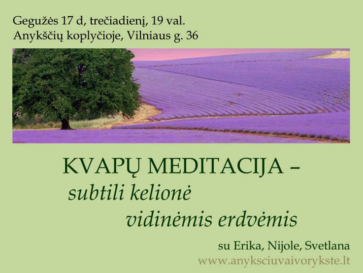 Kvapų meditacija - subtili kelionė vidinėmis erdvėmis