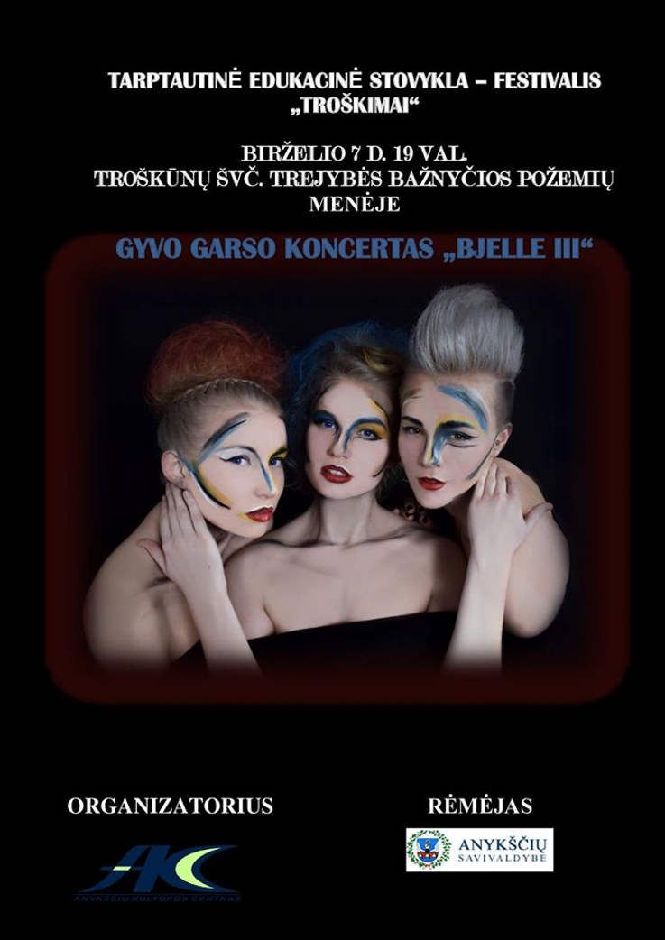 Tarptautinė edukacinė stovykla - festivalis „Troškimai“ (2017) - Koncertas „Bjelle III“