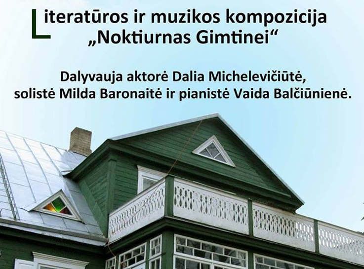 Festivalis „Rašytojų balsai iš A. Vienuolio verandos: klasika ir modernumas“ (2017) - Literatūrinė-muzikinė kompozicija „Noktiurnas Gimtinei“