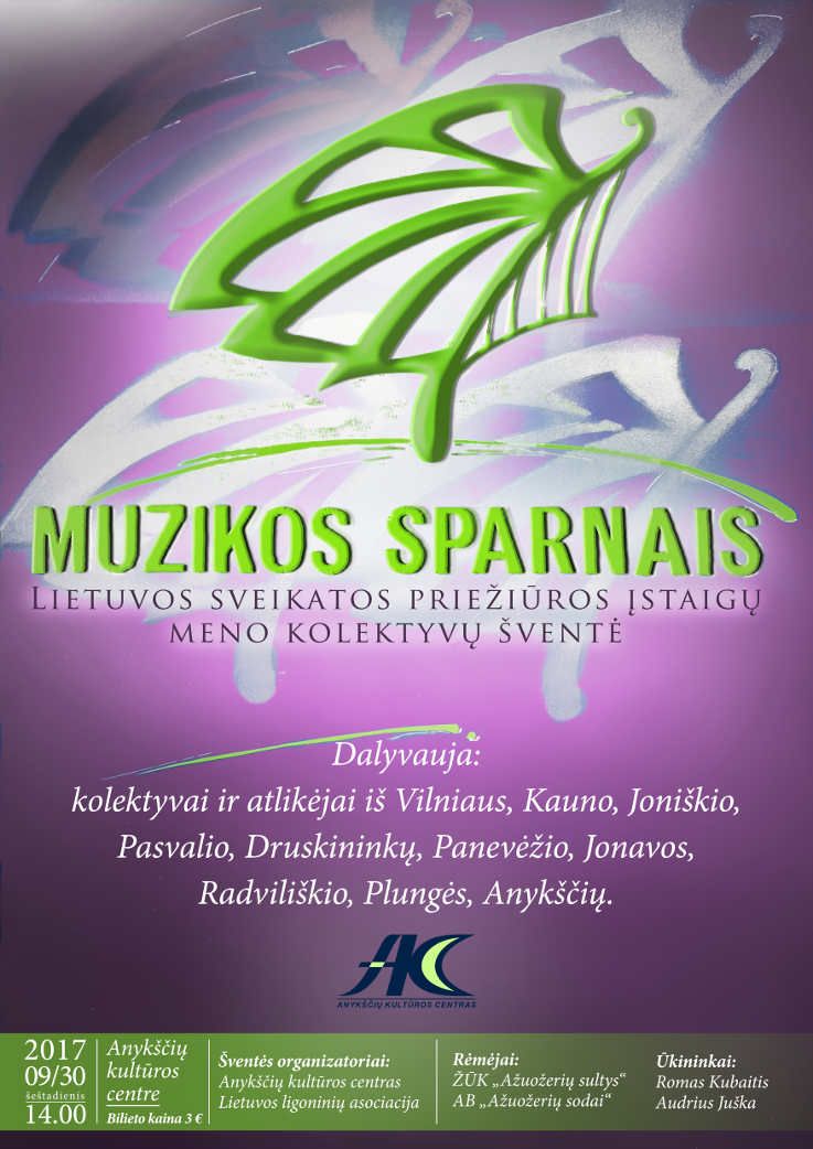 Lietuvos sveikatos priežiūros įstaigų meno kolektyvų šventė „Muzikos sparnais“ (2017)