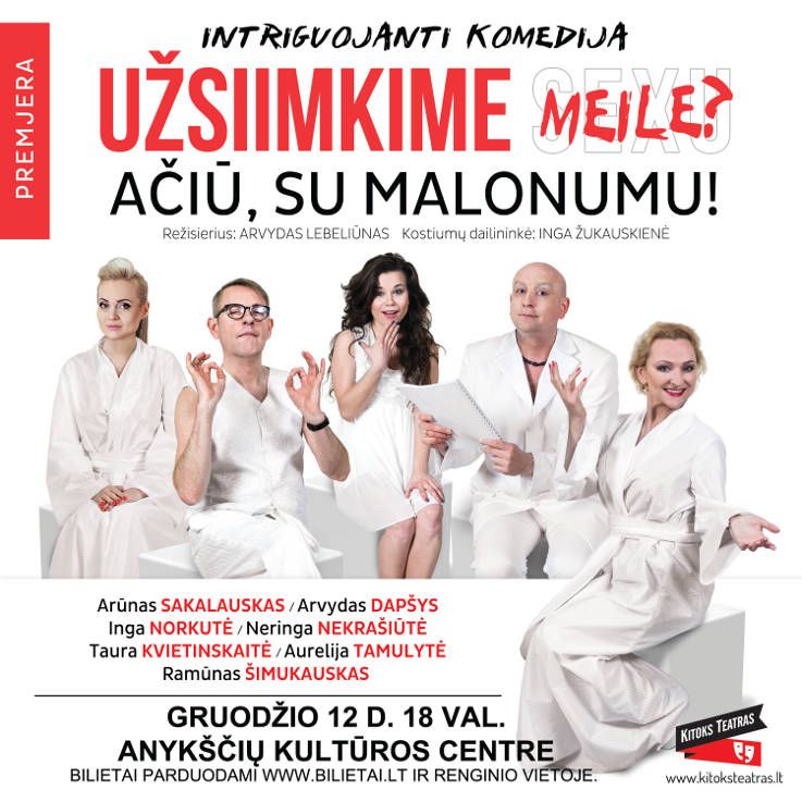 „Kitoks Teatras“ komedija „Užsiimkime meile? Ačiū, su malonumu!“