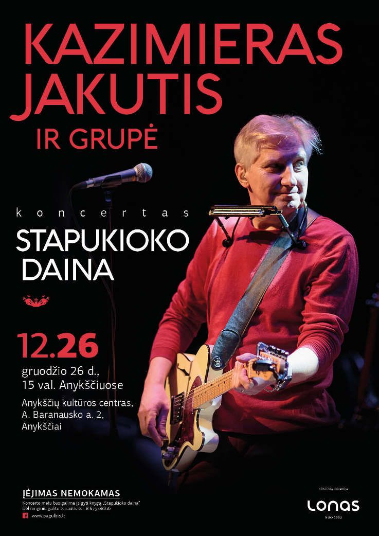 Kazimiero Jakučio ir grupės koncertas „Stapukioko daina“