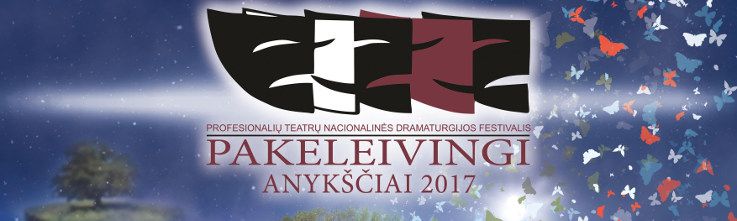 Nacionalinės dramaturgijos festivalis „Pakeleivingi″ (2017) - Jonas Vaitkus „Mergaitė kurios bijojo Dievas“