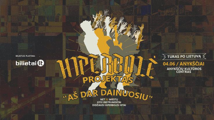 Hiperbolė projektas „Aš dar dainuosiu”