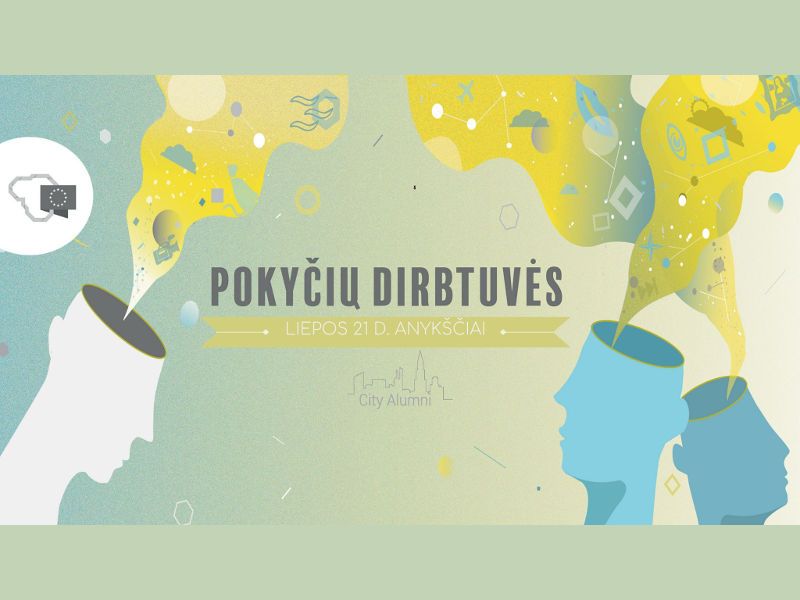 Anykščių miesto šventė (2018) - „Anykščių glėbyje“ - Pokyčių dirbtuvės Anykščiuose