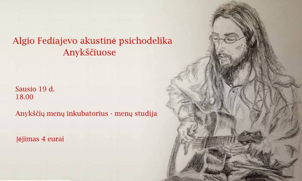 Algio Fediajevo akustinė psichodelika Anykščiuose