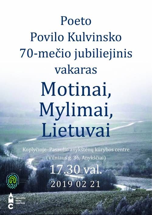 Poeto Povilo Kulvinsko 70-mečio jubiliejinis vakaras „Motinai, Mylimai, Lietuvai“