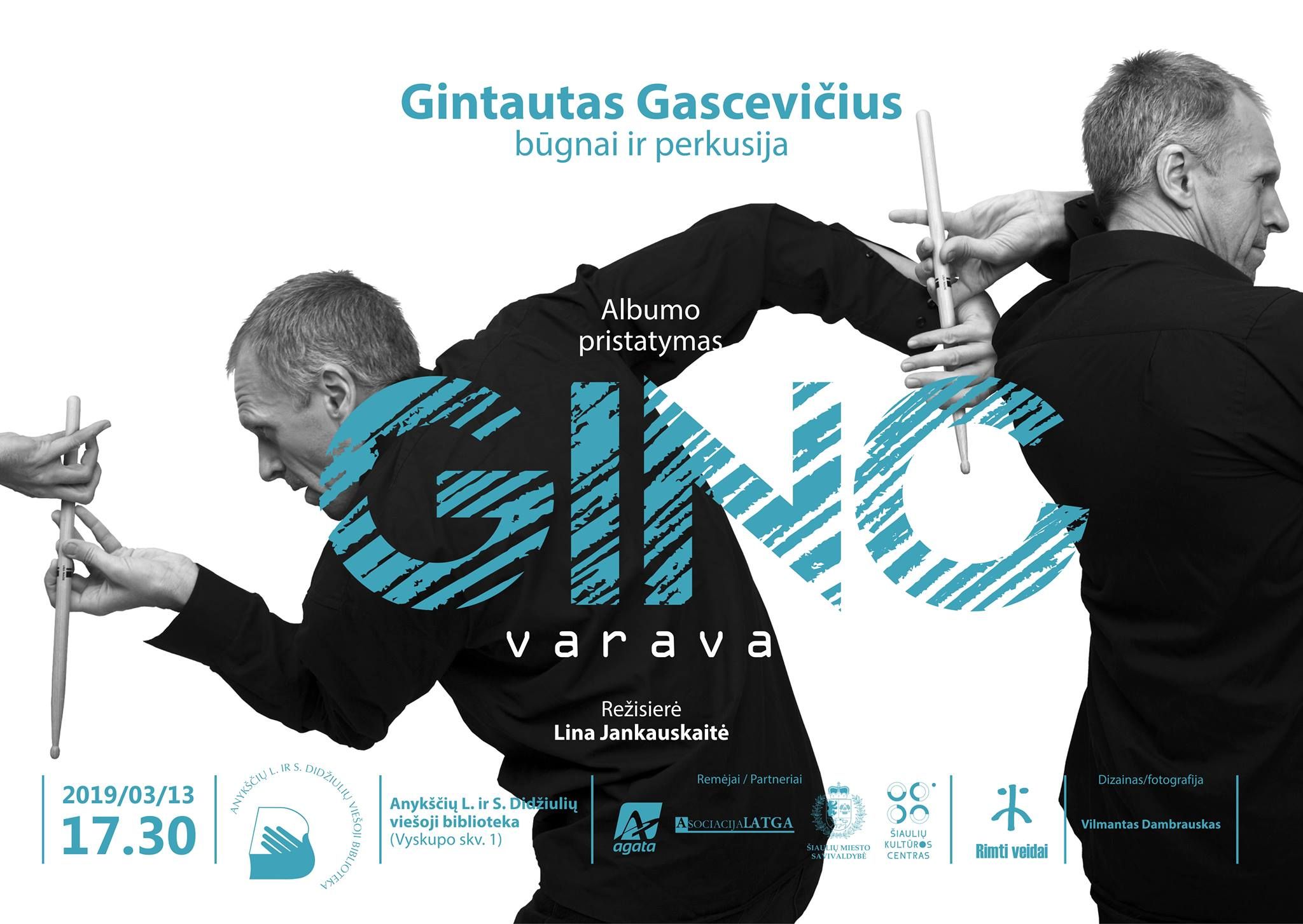 Gintauto Gascevičiaus CD albumo „Varava“ pristatymas