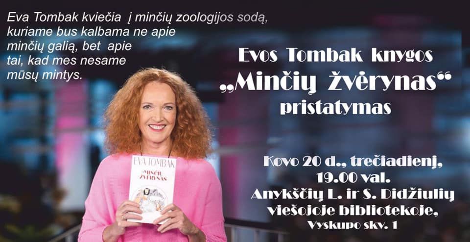 Evos Tombak knygos „Minčių žvėrynas“ pristatymas Anykščiuose