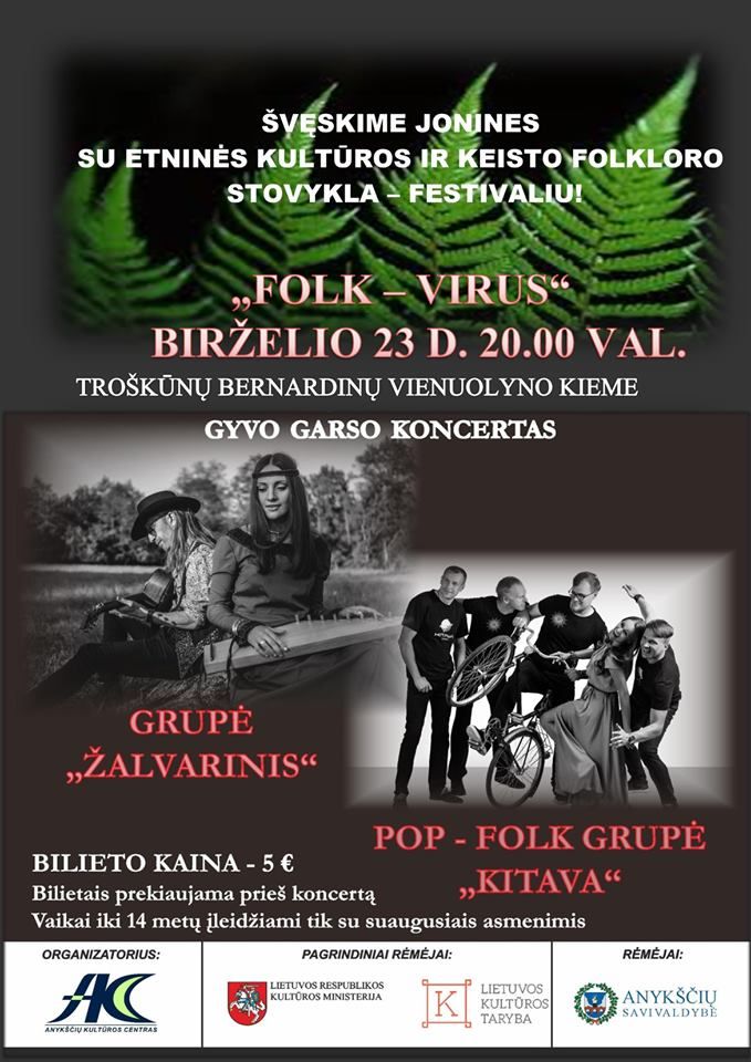 Etninės kultūros stovykla – fes­ti­valis „Folk-​virus“ / Grupė „Žalvarinis“ / Pop-folk grupė „Kitava“