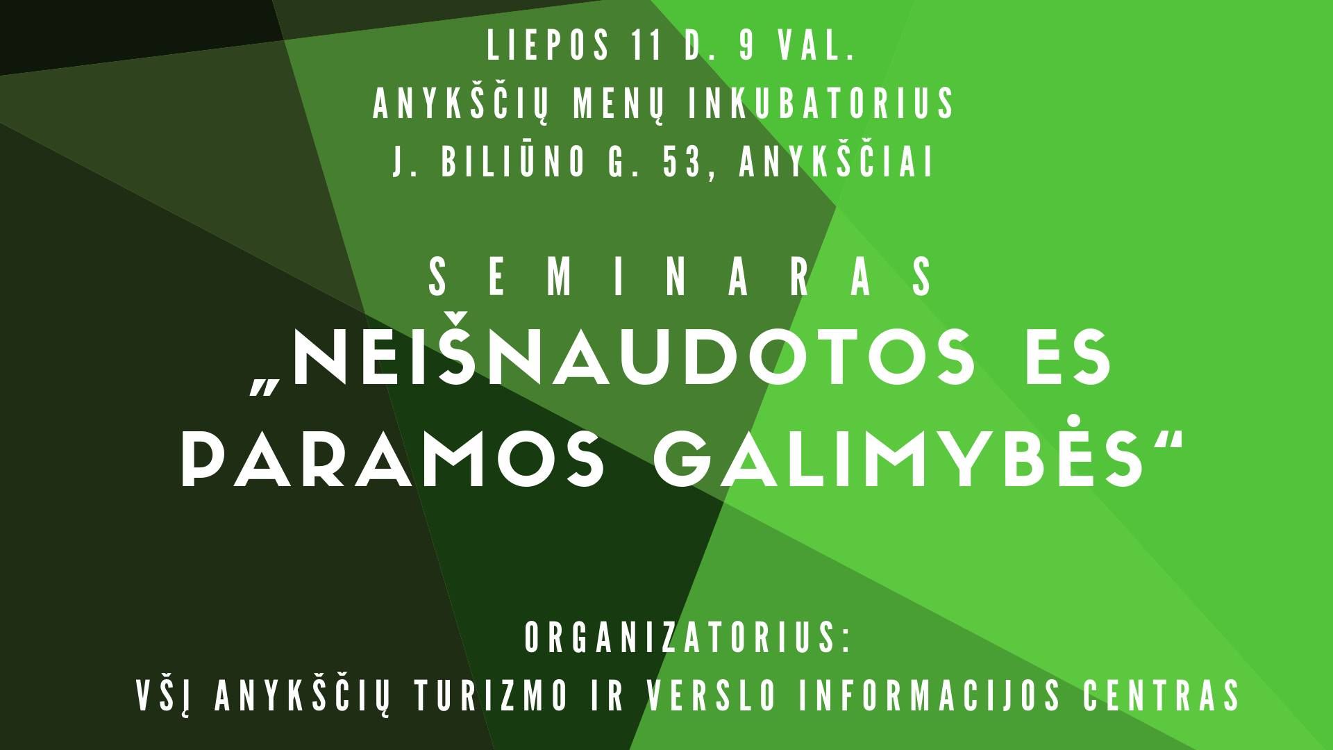 Seminaras „Neišnaudotos ES paramos galimybės"