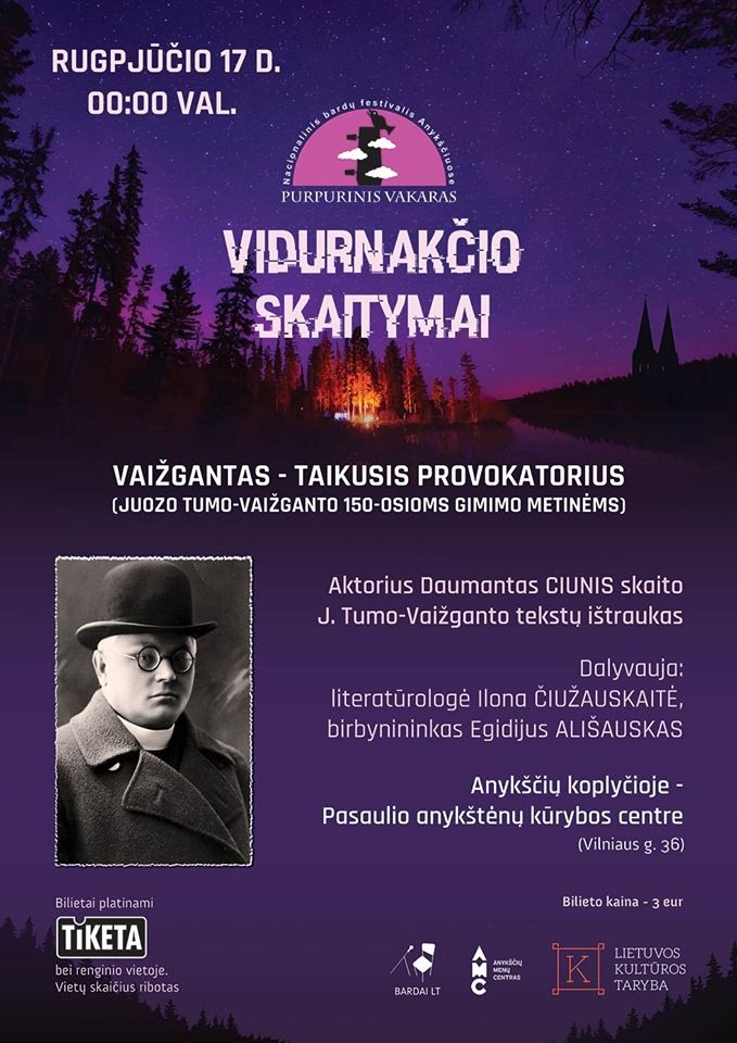 Festivalis „Purpurinis vakaras“ (2019) / Vidurnakčio skaitymai / Literatūrinė – muzikinė programa „Vaižgantas – Taikusis provokatorius“