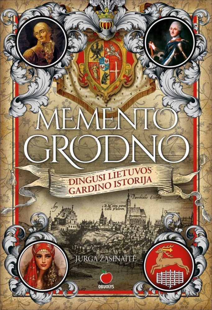 Jurgos Žąsinaitės „Memento grodno: dingusi Lietuvos Gardino istorija“ knygos pristatymas