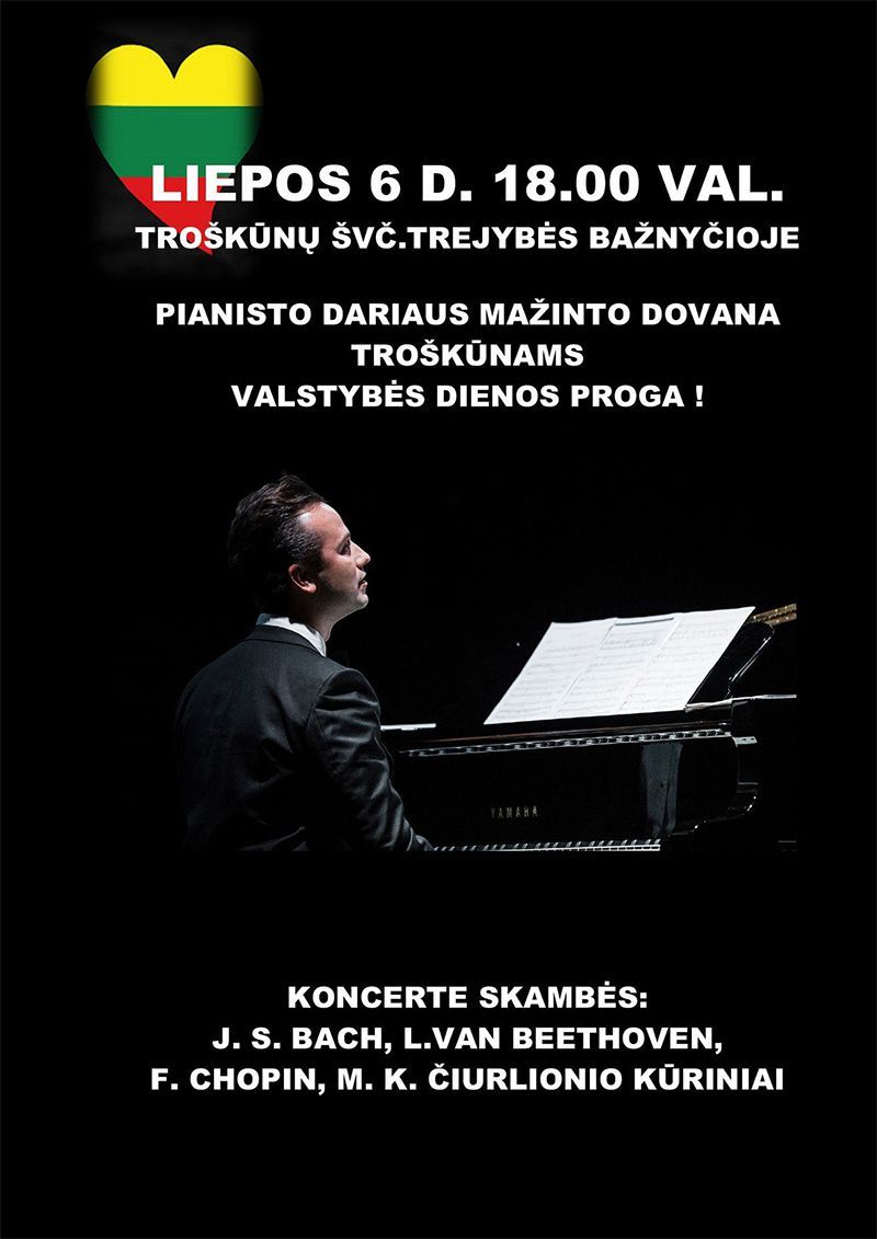 Valstybės (Lietuvos karaliaus Mindaugo karūnavimo) diena (2020) / Pianisto Dariaus Mažinto koncertas Troškūnuose