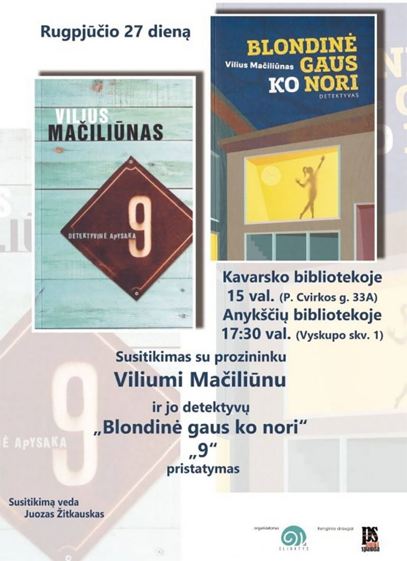 Rašytojo Viliaus Mačiliūno knygų „Blondinė gaus ko nori“ ir „9“ pristatymas