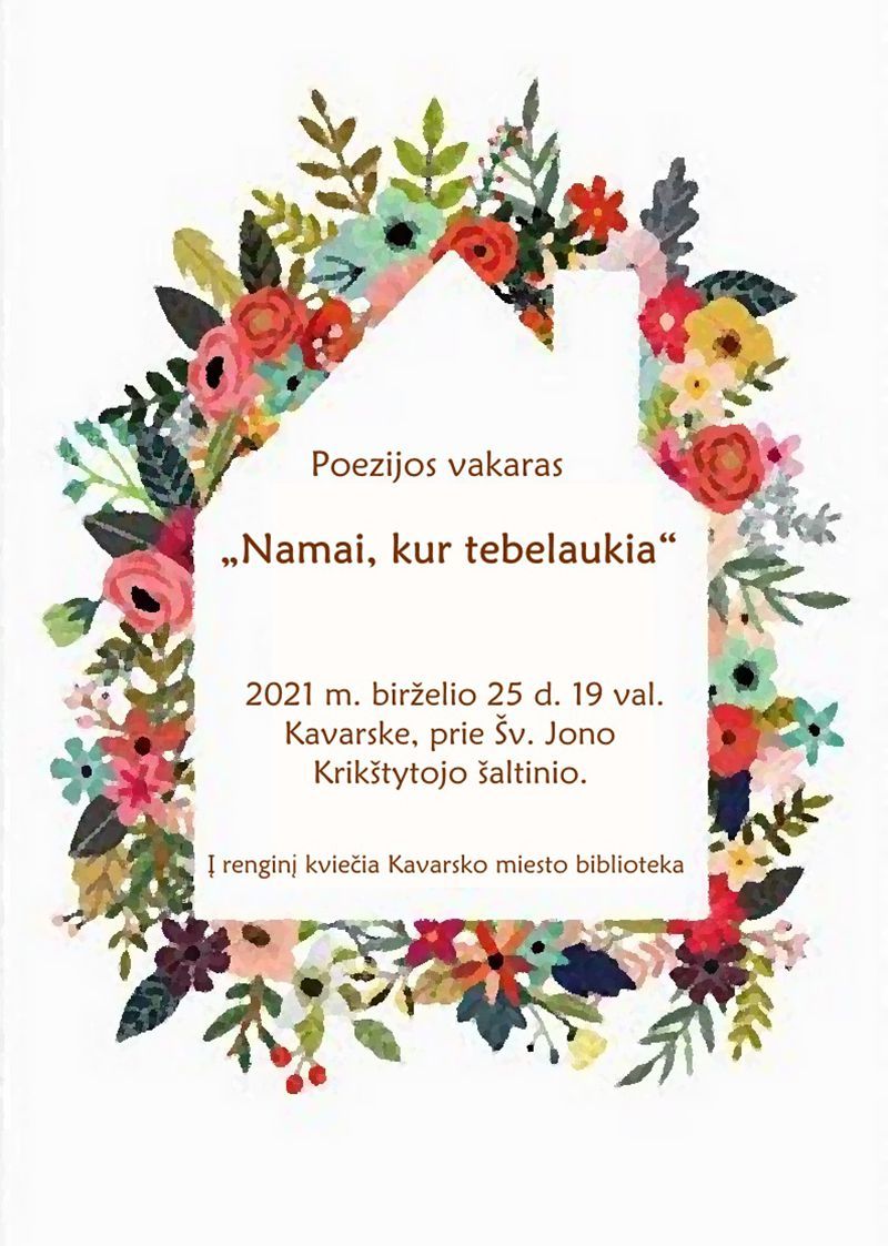 Poezijos vakaras „Namai, kur tebelaukia“ 