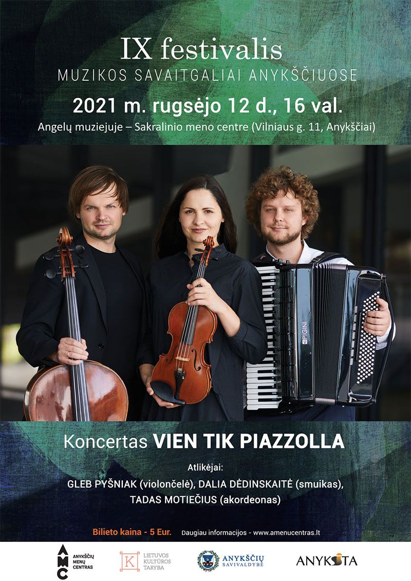 Festivalis ,,Muzikos savaitgaliai Anykščiuose“ (2021) / Koncertas „Vien tik Piazzolla“