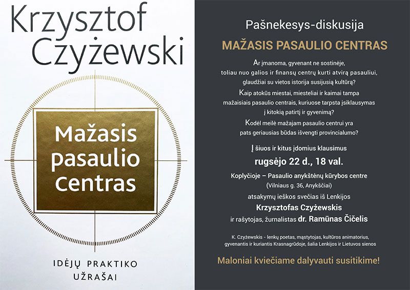 Pašnekesys - diskusija „Mažasis pasaulio centras“