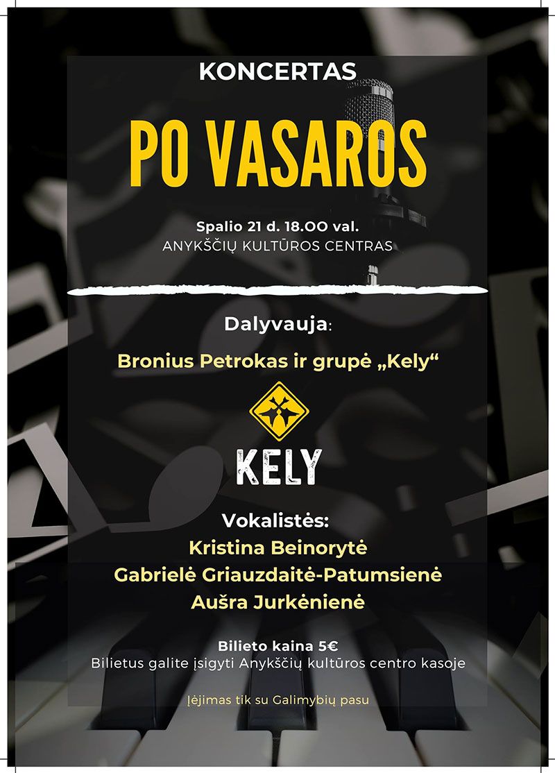 Koncertas ,,Po vasaros“ / Dalyvauja gurė ,,Kely“ ir Bronius Petrokas