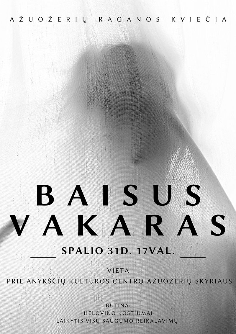 „Baisus vakaras“ visai šeimai