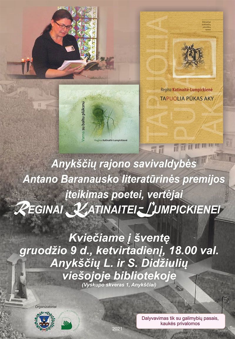 Antano Baranausko literatūrinės premijos įteikimo šventė / Premija teikiama Reginai Katinaitei-Lumpickienei