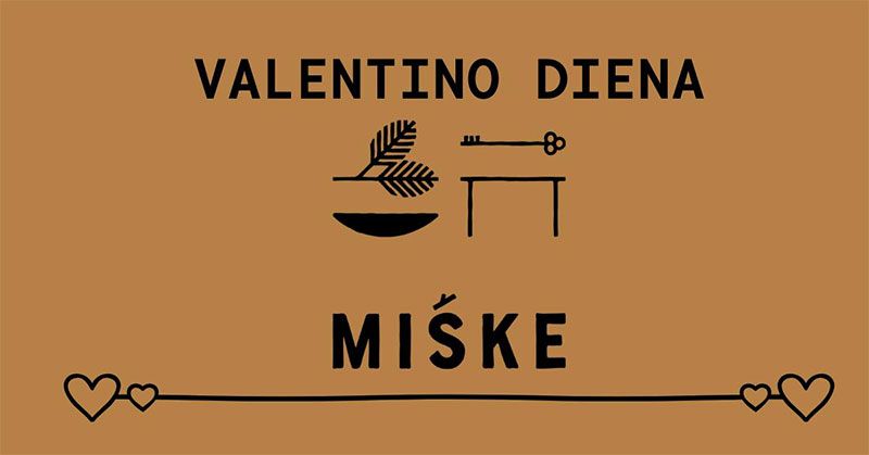 Valentino dienos vakarienė „MIŠKE“