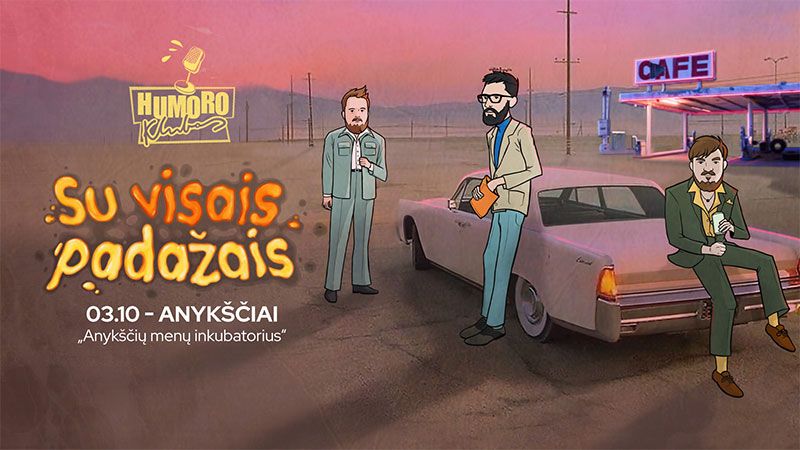 Humoro klubas Anykščiuose "Su visais padažais"