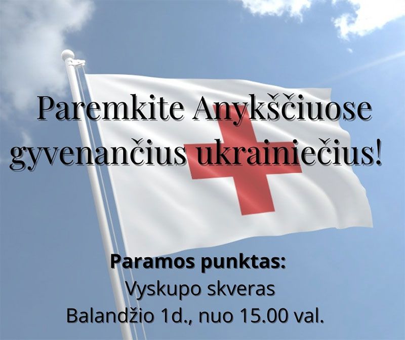 Parama Anykščiuose gyvenantiems ukrainiečiams / Lietuvos Raudonojo Kryžiaus paramos punktas
