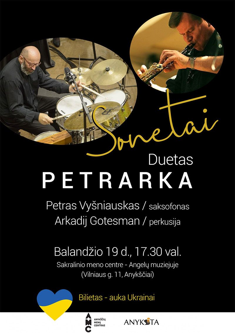 „PetrArka“ – saksofono muzikos virtuozo Petro VYŠNIAUSKO ir perkusijos meistro Arkadijaus GOTESMANO duetas Anykščiuose