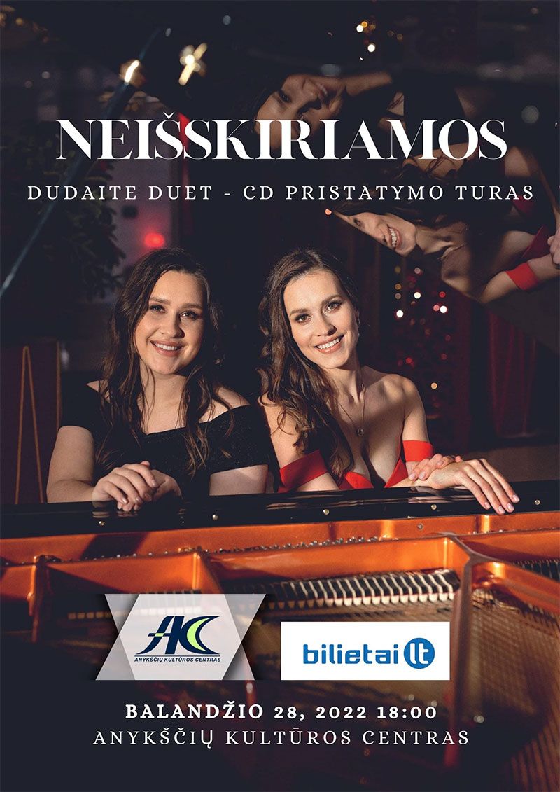 Seserų duetas „DUDAITE DUET“ su CD pristatymo turo programa „NEIŠSKIRIAMOS“ 