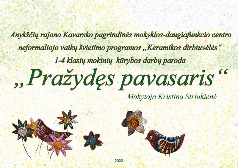 1-4 klasių mokinių keramikos darbų paroda „Pražydęs pavasaris“