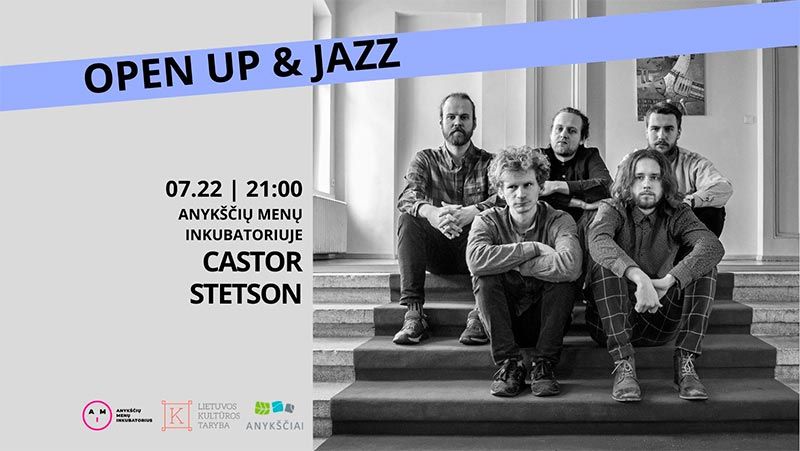 Džiazo vakaras „Open up & Jazz“ su grupe „Castor Stetson“