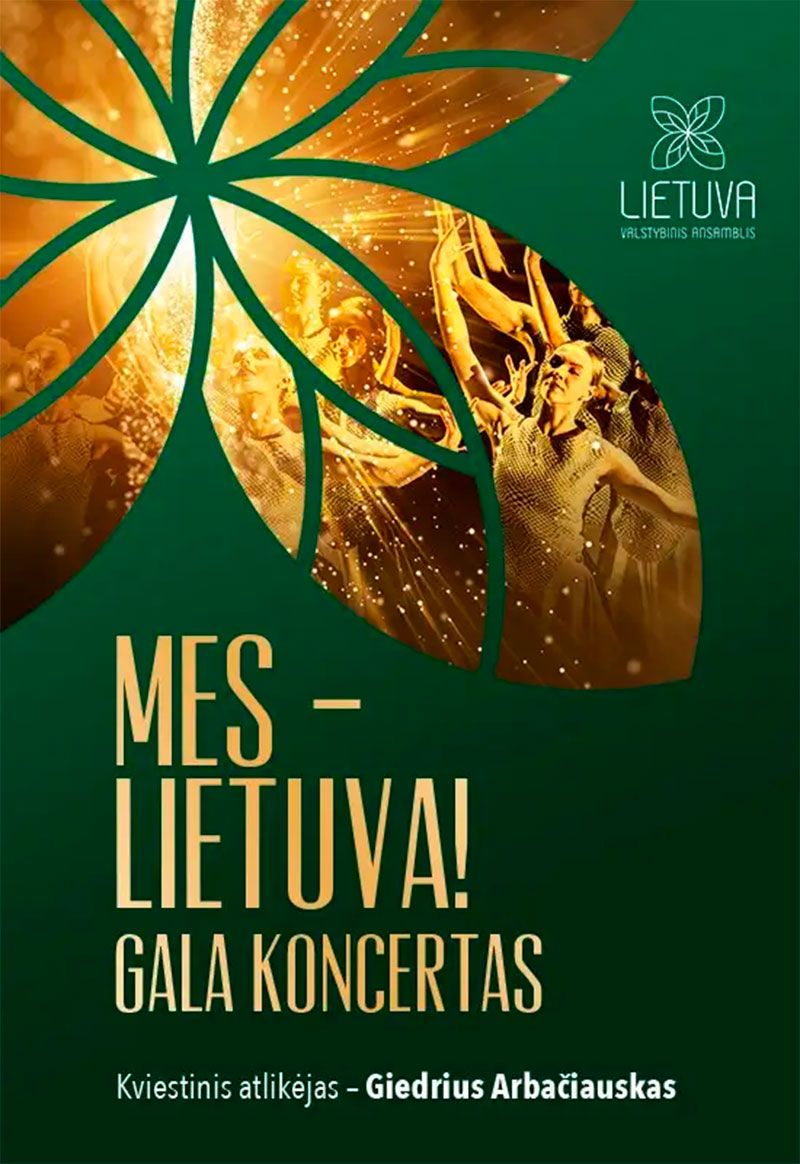 Gala koncertą „Mes – Lietuva!“ / Ansamblis „Lietuva“
