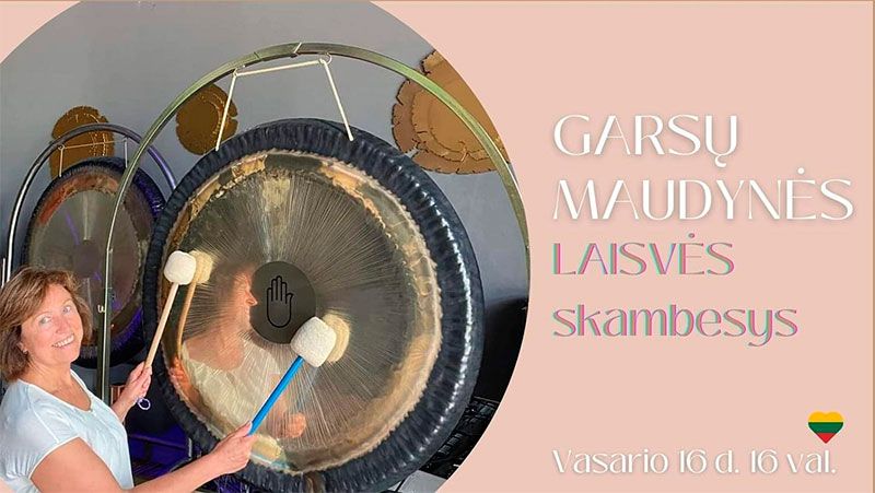 Garsų maudynės - LAISVĖS skambesys