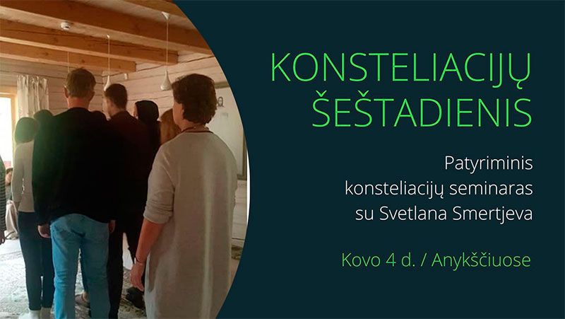 Konsteliacijų seminaras su Svetlana Smertjeva